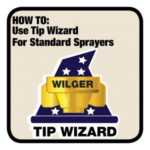How to Use Tip Wizard for Standard Sprayers, such as speed + pressure sprayers, auto-rate controlled sprayers, etc.