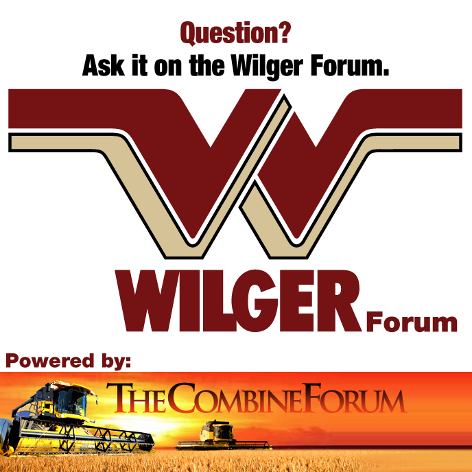 Wilger Forum - Powered by TheCombineForums - Visit the Wilger forum to ask any questions about any Wilger products