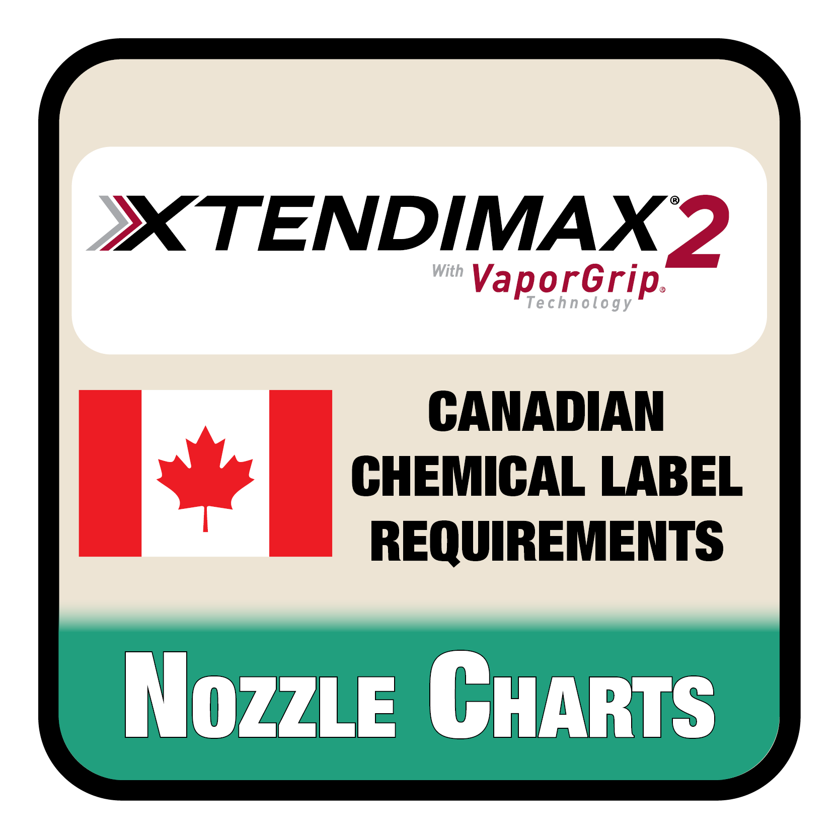Xtendimax® 2 with Vaporgrip Technology Canadian Label Requirement